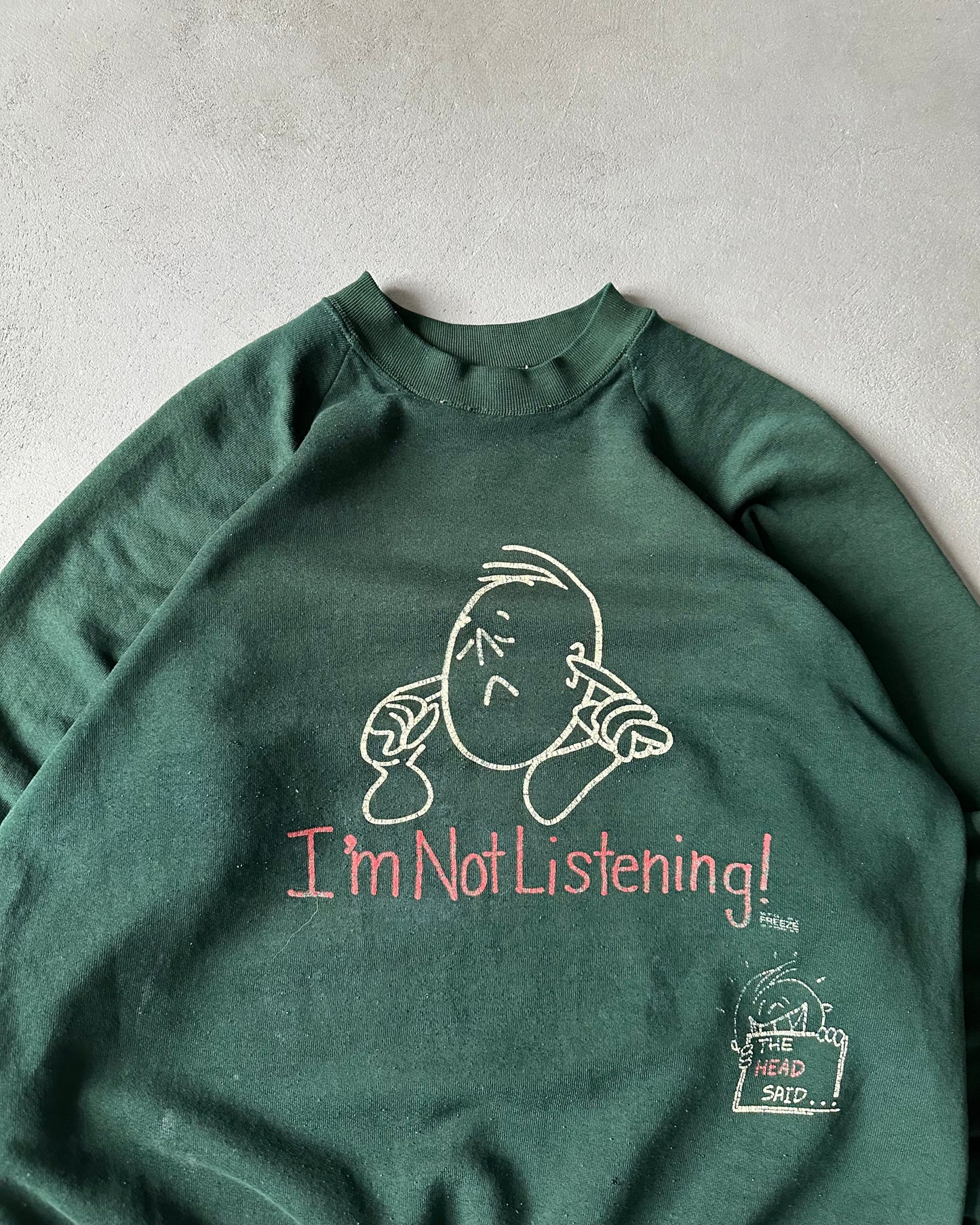 1990s - Distressed Green "Not Listening" Crewneck - L/XL