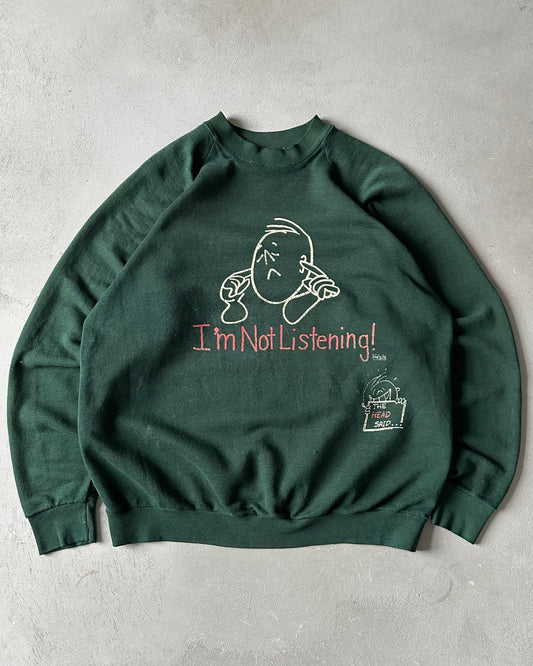 1990s - Distressed Green "Not Listening" Crewneck - L/XL