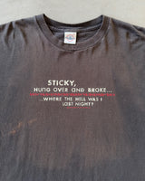 2000s - Faded Black "Sticky, Hung Over & Broke" T-Shirt - XL