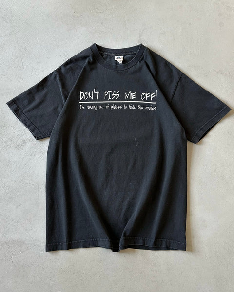 2000s - Black "Don't Piss Me Off" T-Shirt - L