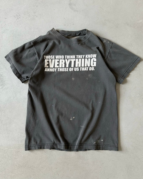 1990s - Faded Black "Know Everything" T-Shirt.- XS/S