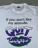 1990s - White "Quit Talking To Me" Graphic T-Shirt - L